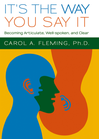 Carol Fleming's Book - It's The Way You Say It